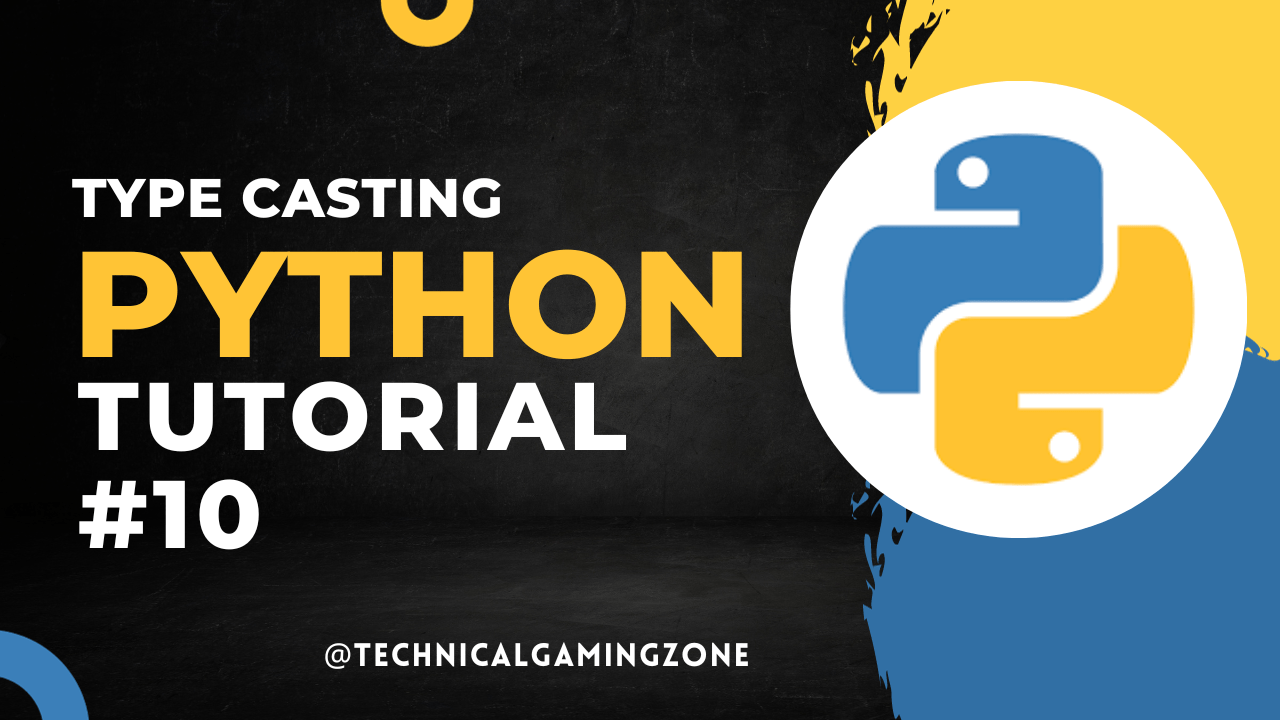 Type Casting In Python- Python Tutorials For Beginners #10